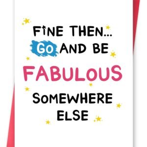 Funny Leaving Card for Coworker, Retirement Going Away Card for Coworker, Farewell Cards for Friend, Gift for Colleague Leaving, Be Fabulous Somewhere Else